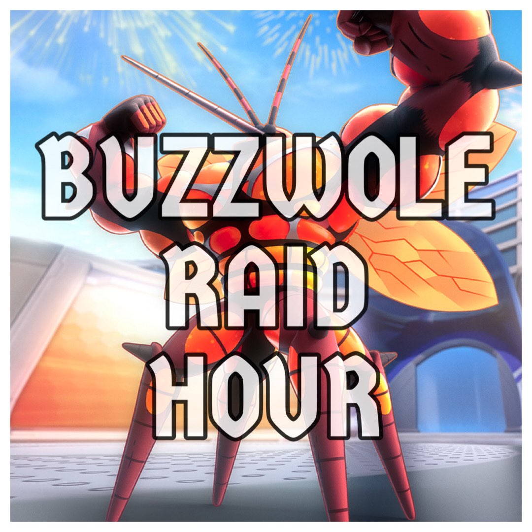 Buzzwole in the background, text on the foreground saying BUZZWOLE RAID HOUR